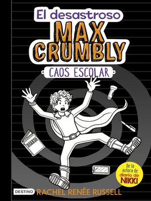 cover image of El desastroso Max Crumbly. Caos escolar
